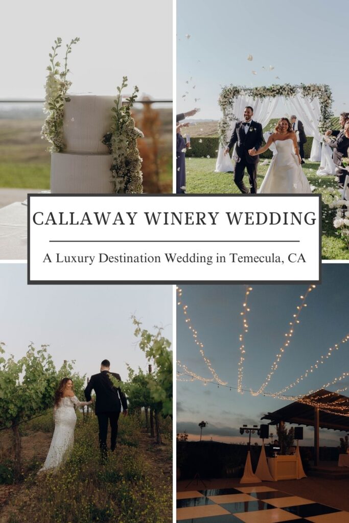 Callaway Vineyard & Winery wedding Pinterest inspiration collage